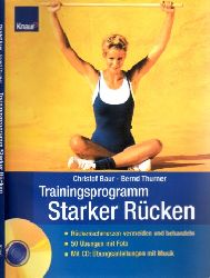 Baur, Christof und Bernd Thurner;  Trainingsprogramm starker Rcken - ohne CD !!! 