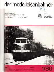 Autorengruppe;  Der Modelleisenbahner - Fachzeitschrift fr das Modelleisenbahnwesen und alle Freunde der Eisenbahn - 1980 / Hefte 1 bis 12 