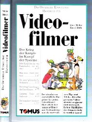 Mller, Klaus;  Das Offizielle Endgltige Handbuch fr Videofilmer Illustriert von Hans Ullrich 