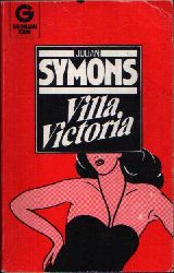 Symons, Julian:  Villa Victoria 
