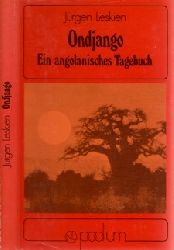 Leskien, Jürgen;  Ondjango - Ein angolanisches Tagebuch 