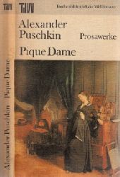 Puschkin, Alexander;  Pique Dame - Prosawerke Taschenbibliothek der Welditeratur 