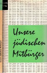 Jger, Wolfgang, Charlotte Rothweiler Ludwig Schubert u. a.;  Unsere jdischen Mitbrger 