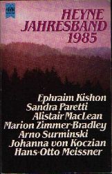 Autorenvereinigung:  Heyne Jahresband 1985 