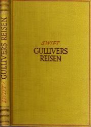 Swift, Jonathan;  Gullivers Reisen - Zu mehreren fernen Vlkern der Welt Mit 121 Federzeichnungen von Karl Stratil 