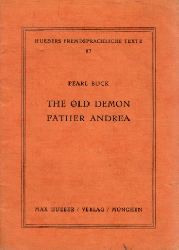 Buck, Pearl und Heinz Skupin;  The old Demon - Father Andrea Huberts fremdsprachliche Texte 87 