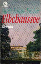 Fischer, Marie Louise:  Elbchaussee 