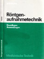 Hoxter, Erwin A.;  Rntgenaufnahmetechnik - Grundlagen, Anwendungen 