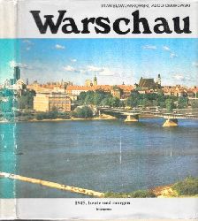 Jankowski, Stanislaw und Adolf Ciborowski;  Warschau 1945, heute und morgen 