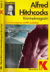 Proll, Wolfgang;  Alfred Hitchcocks Kriminalmagazin Band 166 Neue Kriminalstories mit Pfiff und Pointe 