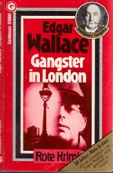Wallace, Edgar;  Gangster in London Jubilums-Ausgabe Goldmann Krimi 