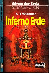 Wiemer, S.U.;  Inferno Erde - Science Fiction-Roman 