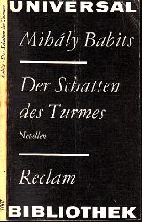Babits, Mihly;  Der Schatten des Turmes - Novellen ams Universal-Bibliothek Band 1007 