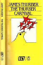 Thurber, James;  The Thurber Carnival - Klassiker des Gebrauchs an Schulen und Universitten ELT-Serie 