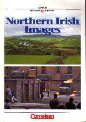 Autorengruppe;  Northern Irish Images - Textsammlung für den Englischunterricht 