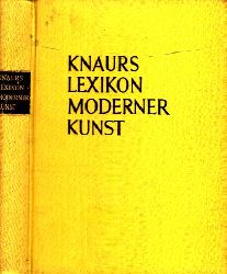 Autorengruppe;  Knaurs Lexikon Moderner Kunst 321 meist farbige Abbildungen 