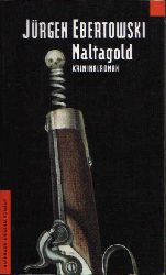 Erbertowski, Jrgen:  Maltagold Kriminalroman 