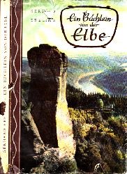 Ebeling, Gerhard;  Ein Bchlein von der Elbe Mit 20 Tafeln nach Stichen und Fotos sowie Federzeichnungen der Verfasser 