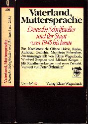 Wagenbach, Klaus, Winfried Stephan Michael Krger u. a.;  Vaterland, Muttersprache - Deutsche Schriftsteller und ihr Staat seit 1945 