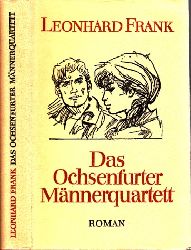 Frank, Leonhard;  Das Ochsenfurter Mnnerquartett 