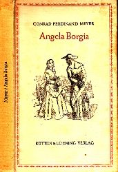 Meyer, Conrad Ferdinand;  Angela Borgia 