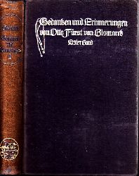 von Bismarck, Otto Frst;  Gedanken und Erinnerungen von Otto Frst von Bismarck - erster Band 