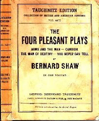 Shaw, Berhard;  Collection of British Authors - The four pleasant Plays 