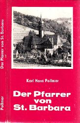 Pollmer, Karl Hans;  Der Pfarrer von St. Barbara 