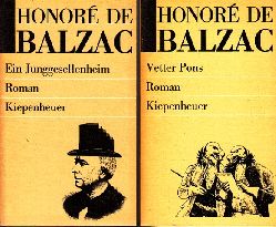 De Balzac, Honore;  Ein Junggesellenheim - Vetter Pons 2 Bcher 