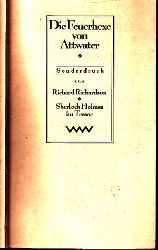 Richardson, Robert und Reinhard Ulbrich;  Die Feuerhexe von Attwater Sonderdruck aus Robert Richardson Sherlock Holmes im Tresor 