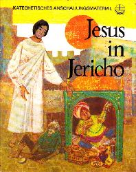 Eichler, Kurt und Ilsemarie Sänger;  Jesus in Jericho 