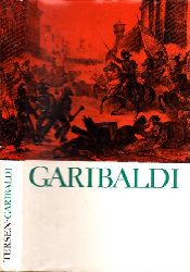 Tersen, Emile;  Garibaldi Mit einer Abbildung und einer Karte 