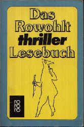 Flesch, Richard K.:  Das Rowohlt Thriller Lesebuch 