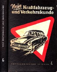 Herrmann, Siegfried;  Neue Kraftfahrzeug- und Verkehrskunde - Lehrbuch fr Verkehrsteilnehmer Mit 264 teils farbigen Bildern und 2 farbigen Tatein 