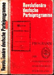 Berthold, Lothar und Ernst Diehl;  Revolution deutsche Parteiprogramme - Vom kommunistischen Manifest zum Programm des Sozialismus 