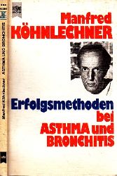 Khnlechner, Manfred und Gerhard Brand;  Erfolgsmethoden bei Asthma und Bronchitis HEYNE-BUCH Nr. 4466 