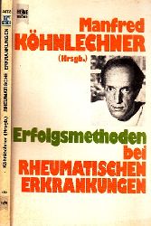 Khnlechner, Manfred und Gerhard Brand;  Erfolgsmethoden bei Rheumatischen Erkrankungen HEYNE-BUCH Nr. 4478 