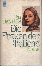 Danella, Utta:  Die Frauen der Talliens 