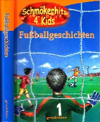 Bayer, Rooobert und Dagmar Cohnen;  Fußballgeschichten 