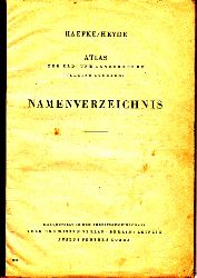 Haefke und Heyde;  Namensverzeichnis fr Atlas zur Erd- und Lnderkunde (kleine Ausgabe) 