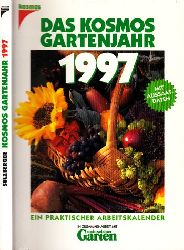 Sulzberger, Robert;  Das Kosmos Gartenjahr 1997 