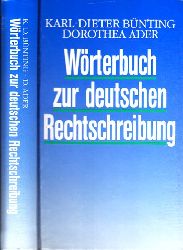Bnting, Karl-Dieter und Dorothea Ader;  Wrterbuch zur deutschen Rechtschreibung 