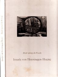 Osterwold, Tilman;  Irmela von Hoyningen-Huene - Musik sprengt die Fesseln Bleistiftzeichnungen, Farbstiftzeichnungen 
