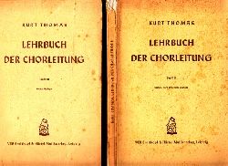 Thomas, Kurt;  Lehrbuch der Chorleitung Band 2 und 3 