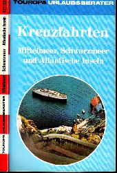 Hermanns, Karl O.;  Kreuzfahrten - Mittelmeer, Schwarzmeer und Atlantische Inseln 