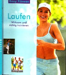 Schwalenberg, Anja;  Laufen - Wirksam und richtig trainieren - Easy Fitness 