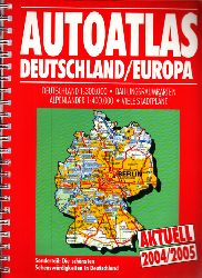 Autorengruppe;  Autoatlas Deutschland / Europa 2004/ 2005 - Sonderteil: Die schnsten Sehenswrdigkeiten in Deutschland 