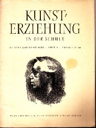 Khne, Friedrich und Wolfram Petri;  Kunsterziehung in der Schule - dritter Jahrgang 1955, Heft 4 