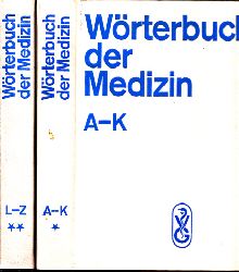 Schaldach, Herbert;  Wrterbuch der Medizin Band 1 + Band 2 