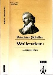 Steinbach, Dietrich und Hans Ulrich Lindken;  Friedrich Schiller Wallenstein - Ein dramatisches Gedicht Editionen fr den Literaturunterricht 